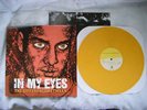 In My Eyes LP YELLOW /213 floorpunch champion sxe judge