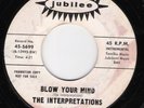 THE INTERPRETATIONS Blow Your Mind/Trippin JUBILEE Funk
