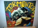 TORMENTORS  Hanging Round  LP   reissue  French press