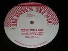 Little Kirk Weed Them Out Original Killer 12