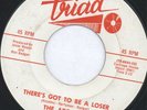 rare Soul 45 ARCADES there's got to be a loser TRIAD
