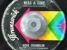 Soul Funk 45 Gene Chandler - There Was A Time RARE HEAR