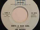 LEE MOSES She's A Bad Girl RAW NORTHERN SOUL/FUNK 45