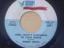 KENNY SMITH Lord, What's Happening To Your People