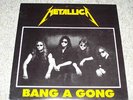 Metallica - Bang a Gong Live LP Bootleg 1988 col. Vinyl