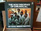 Holy Disciples Of Chicago LP My Soul Needs Resting ABEC