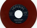 FATS DOMINO 45 GOIN TO THE RIVER ORIG IMPERIAL (REDWAX)