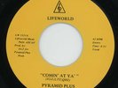PYRAMID PLUS COMIN AT YA VOCODER BOOGIE LIFEWORLD 45