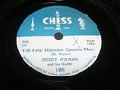 Blues 78 MUDDY WATERS Hoochie Cooche Man CHESS 1560 VG+