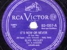  1960 ELVIS PRESLEY 78 IT'S NOW OR NEVER E-/V+