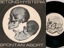 BETONG HYSTERIA Spontan Abort EP ORIGINAL Punk HC KBD