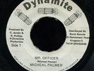Michael Palmer Mr Officer JA Dynamite 45 Listen