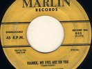 LITTLE IRIS CULMER 45 FRANKIE MY EYES ARE ON YOU  -RARE