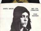 PATTI SMITH hey joe / piss factory PS 45 7 special edt.