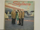  FIRST PRESSING OF THE SKYLINERS 1959