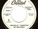 Weird Al Yankovic - His First 45 My Bologna on Capitol