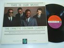 The Ornette Coleman Quartet  This is our Music Atlantic