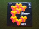 THE FANTASTIC PUZZLES - COME BACK PORTUGAL 7'' UNPLAYED