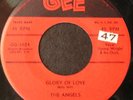 DOO WOP THE ANGELS GLORY OF LOVE 1956 GEE GG 1024
