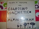 Alvin Curran-CANTI E VEDUTE DEL GIARDINO MAGNETICO