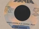 JOE BATAAN - WHAT GOOD IS A CASTLE/PT. 2 - 7