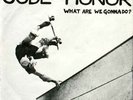 Code Of Honor 7” 1982 CA Punk KBD Signed Black Flag JFA