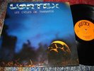 LP VORTEX LES CYCLES DE THANATOS . PSYCH PROG JAZZ ROCK