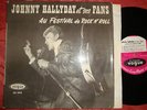 LP Johnny HALLYDAY et ses fans Festival de Rock n Roll