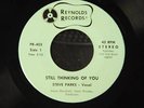 STEVE PARKS Still Thinking Of You 45 on Reynolds