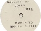 MOUTH TO MOUTH GALLERY OF DOLLS THE VACANTS SUPER RARE