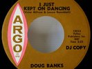 Northern Soul Doug Banks I Just Kept On Dancing DJ NM