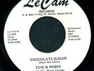 RARE FUNK 45*EDIE & ROBIN-CHOCOLATE SUGAR*HEAR