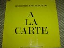 Library LP ORCHESTER JOSÉ FERNANDO - A La Carte 1975