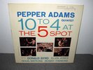 PEPPER ADAMS---10 to 4 at 5-Spot. Riverside jazz LP. DG