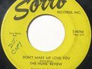 Northern Soul 45 - THE HUNS REVIEW - Don't Make Me Love