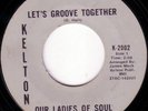 OUR LADIES OF SOUL Groove Together CROSSOVER SOUL *Hear