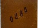 OUBA - A1 FREAK OUT TOTAL,  QUEBEC Psych LP