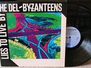 DEL-BYZANTEENS LP no wave/mutant disco/synth/post punk
