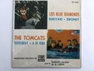 EP LOS BLUE DIAMONDS THE TOMCATS A TU VERA RARE EP