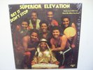 SUPERIOR ELEVATION Get It 1982 private MODERN SOUL lp