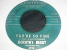 NORTHERN SOUL 45 – DOROTHY BERRY - CHALLENGE – RARE