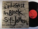 SYL JOHNSON Is It Because I'm Black TWINIGHT LP funk