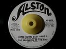 Funk 45 BEGINNING OF THE END Come Down Baby Alston HEAR