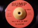 Funk 45 TED ASHFORD Walk With The Man HEAR Bump