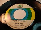 Rare Northern Soul 45 Bobby Hill “Bitter End” NM Hear
