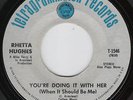 RHETTA HUGHES You're Doing It CLASSIC FUNK XOVER 45