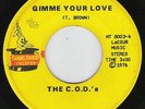 THE C.O.D.'s Gimme Your Love FUNK DISCO MODERN SOUL 45
