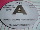 JOHNNY SANDON(REMO 4)donna means heartbreakUK PYE 45 M