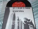 MASCOTS IF I HAD A SHIP SWEDISH BEAT 45PS TOP CONDITION