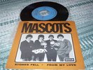 MASCOTS STONES FELL FROM MY LOVE SWEDISH BEAT 45PS